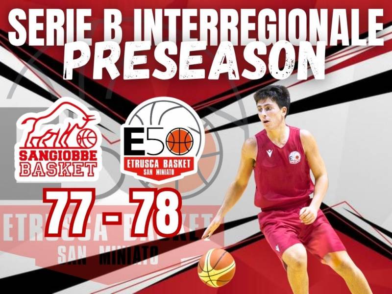 CSEtruscaBasketSanMiniato_20260901_BuonaLaPrimaUscitaDiPreseason202627PerIRagazziDiCoachMartello.jpg