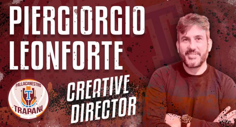 Piergiorgio Leonforte è il "Creative Director" della Pallacanestro Trapani