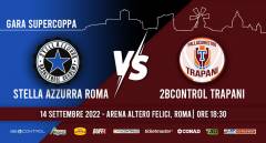 Supercoppa: Il pregara di Stella Azzurra Roma - 2B Control Trapani